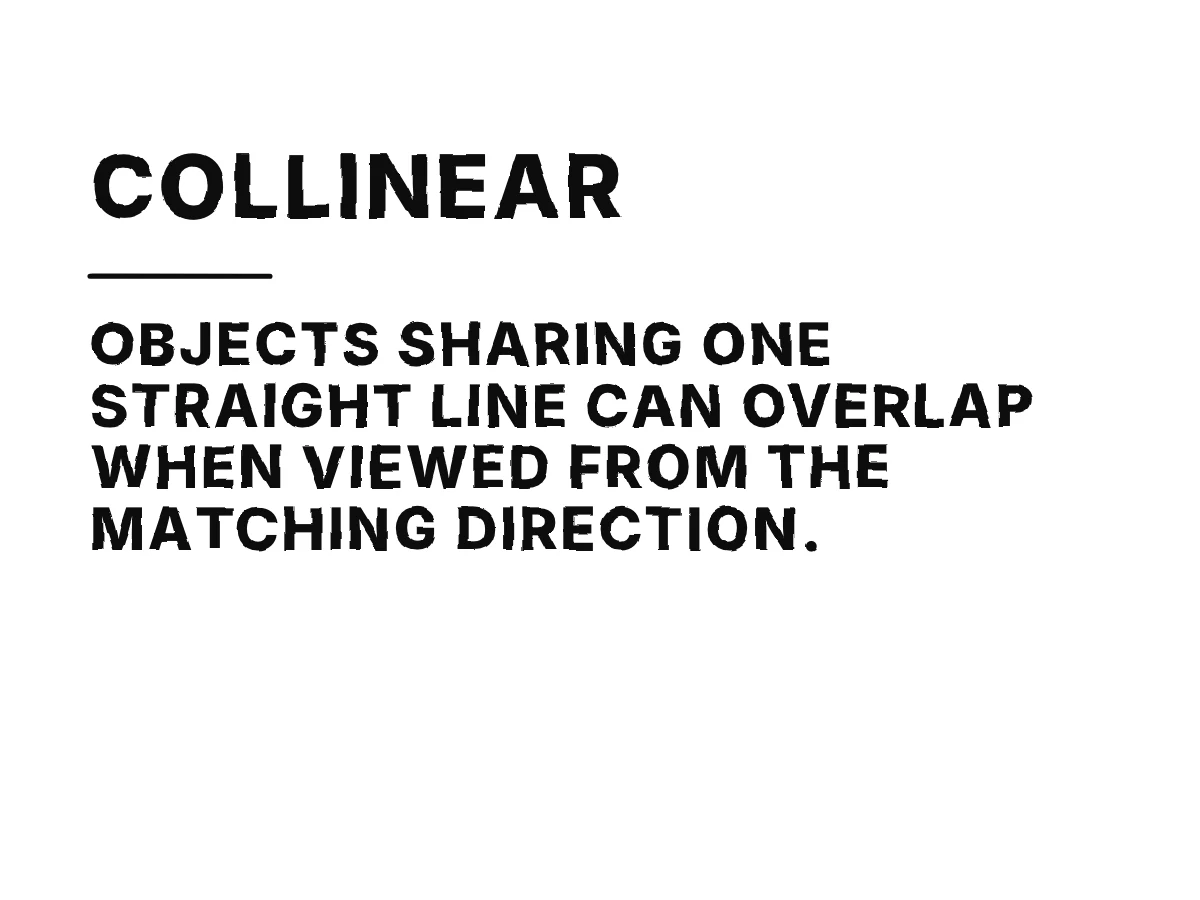 From one eye, three pencils line up along a sightline so the nearest hides the other two.